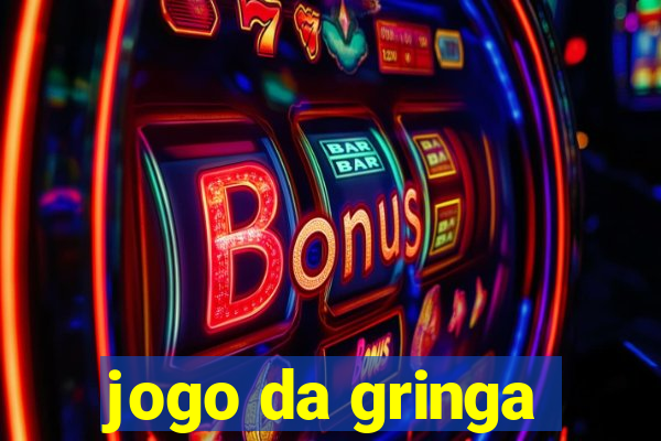 jogo da gringa